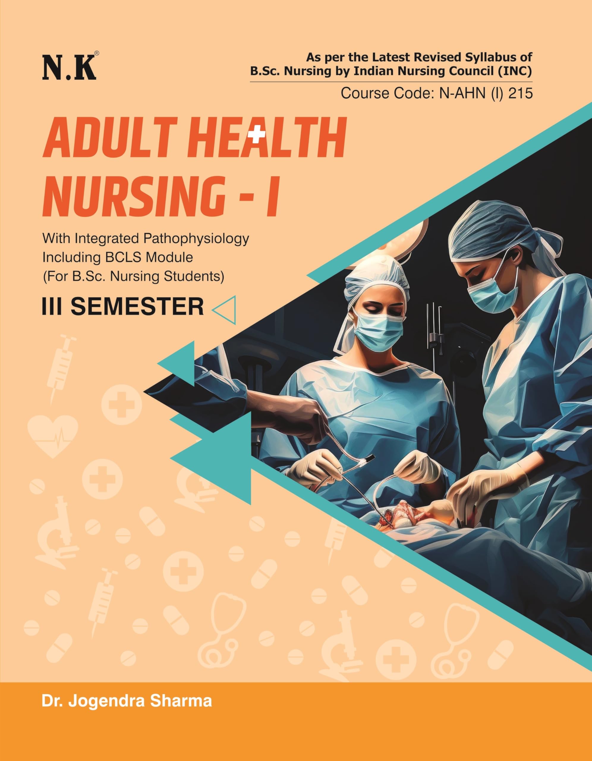 Buy Neelkanth - Adult Health Nursing - I with Integrated